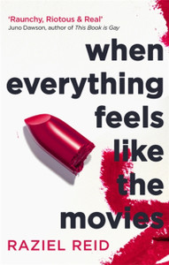 When Everything Feels Like the Movies When Everything Feels Like the Movies