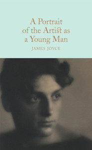 A Portrait of the Artist as a Young Man A Portrait of the Artist as a Young Man