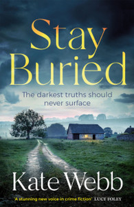 Stay Buried Stay Buried