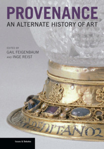 Provenance - An Alternate History of Art Provenance - An Alternate History of Art