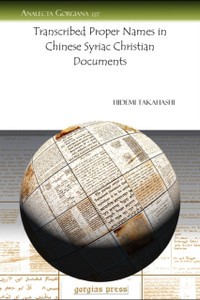 Transcribed Proper Names in Chinese Syriac Christian Documents Transcribed Proper Names in Chinese Syriac Christian Documents
