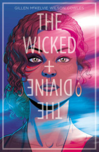 The Wicked + The Divine Volume 1: The Faust Act The Wicked + The Divine Volume 1: The Faust Act