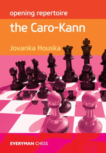 Opening Repertoire: The Caro-Kann Opening Repertoire: The Caro-Kann