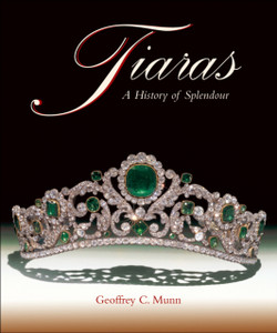 Tiaras: A History of Splendour