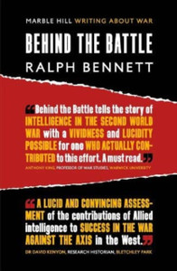 BEHIND THE BATTLE: Intelligence in the war with Germany, 1939-45