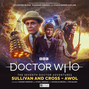 Doctor Who :The Seventh Doctor Adventures - Sullivan and Cross - AWOL Doctor Who :The Seventh Doctor Adventures - Sullivan and Cross - AWOL