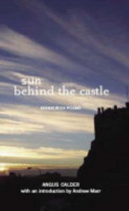 Sun Behind the Castle: Edinburgh Poems Sun Behind the Castle: Edinburgh Poems