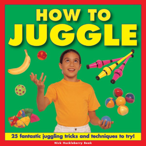 How to Juggle How to Juggle