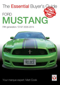 The Essential Buyers Guide Ford Mustang 5th Generation The Essential Buyers Guide Ford Mustang 5th Generation