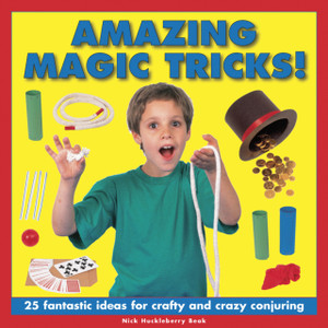 Amazing Magic Tricks! Amazing Magic Tricks!