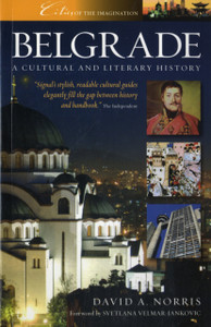 Belgrade: A Cultural and Literary History