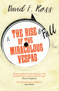 The Rise & Fall of the Miraculous Vespas