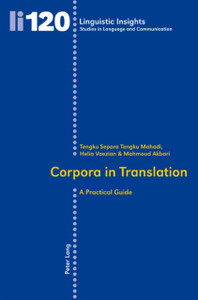 Corpora in Translation: A Practical Guide Corpora in Translation: A Practical Guide
