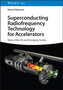 Superconducting Radiofrequency Technology for Accelerators - State of the Art and Emerging Trends Superconducting Radiofrequency Technology for Accelerators - State of the Art and Emerging Trends