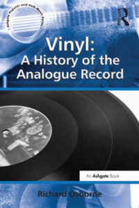 Vinyl: A History of the Analogue Record