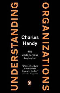 Understanding Organizations Understanding Organizations
