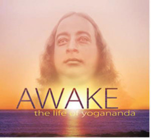 Awake: the Life of Yogananda: Based on the Documentary Film by Paolo Di Florio and Lisa Leeman Awake: the Life of Yogananda: Based on the Documentary Film by Paolo Di Florio and Lisa Leeman