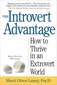 Introvert Advantage the Introvert Advantage the