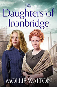 The Daughters of Ironbridge The Daughters of Ironbridge