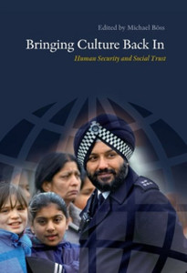 Bringing Culture Back In: Human Security & Social Trust