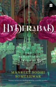 Hyderabad: Book 2 of The Partition Trilogy Hyderabad: Book 2 of The Partition Trilogy