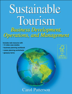 Sustainable Tourism: Business Development, Operations and Management