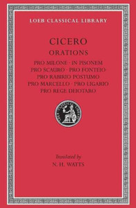 Pro Milone. In Pisonem. Pro Scauro. Pro Fonteio. Pro Rabirio Postumo. Pro Marcello. Pro Ligario. Pro Rege Deiotaro Pro Milone. In Pisonem. Pro Scauro. Pro Fonteio. Pro Rabirio Postumo. Pro Marcello. Pro Ligario. Pro Rege Deiotaro