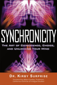 Synchronicity: The Art of Coincidence, Change, and Unlocking Your Mind
