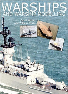 Warships and Warship Modelling Warships and Warship Modelling