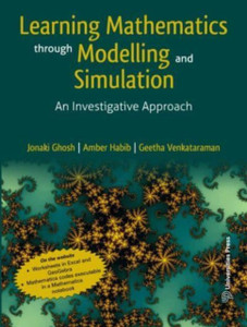 Learning Mathematics Through Modelling and Simulation:: An Investigative Approach