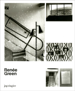 Renee Green: Ongoing Becomings - Retrospective 1989-2009 Renee Green: Ongoing Becomings - Retrospective 1989-2009