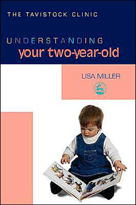 Understanding Your Two-Year-Old Understanding Your Two-Year-Old