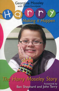 Harry Moseley: Making it Happen