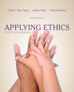 Applying Ethics: A Text with Readings Applying Ethics: A Text with Readings