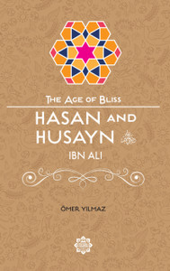 Hasan & Husayn Ibn Ali Hasan & Husayn Ibn Ali