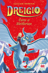 Dreigio: 2. Cara a Sleifarian