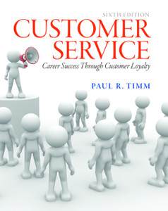 Customer Service: Career Success Through Customer Loyalty