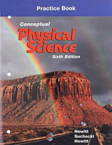 Practice Book for Conceptual Physical Science Practice Book for Conceptual Physical Science