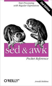 sed & awk Pocket Reference 2e sed & awk Pocket Reference 2e