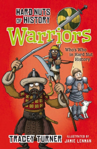 Hard Nuts of History: Warriors Hard Nuts of History: Warriors