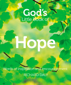 God's Little Book of Hope: Words of Inspiration and Encouragement