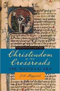 Christendom at the Crossroads