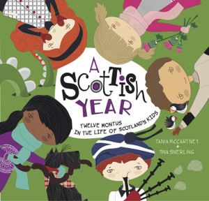 A Scottish Year: Twelve Months in the Life of Scotland's Kids