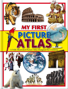 My First Picture Atlas My First Picture Atlas