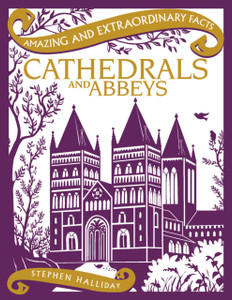 Cathedrals and Abbeys Cathedrals and Abbeys