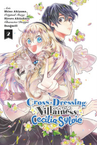 Cross-Dressing Villainess Cecilia Sylvie, Vol. 2 (manga) Cross-Dressing Villainess Cecilia Sylvie, Vol. 2 (manga)