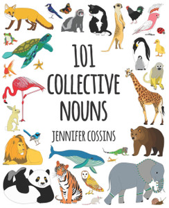 101 Collective Nouns 101 Collective Nouns