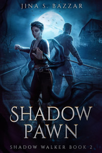 Shadow Pawn (Shadow Walker book 2( Shadow Pawn (Shadow Walker book 2(