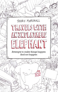 Travels with an Inflatable Elephant: Attempts to Make Things Happen and Not Happen