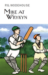 Mike at Wrykyn Mike at Wrykyn